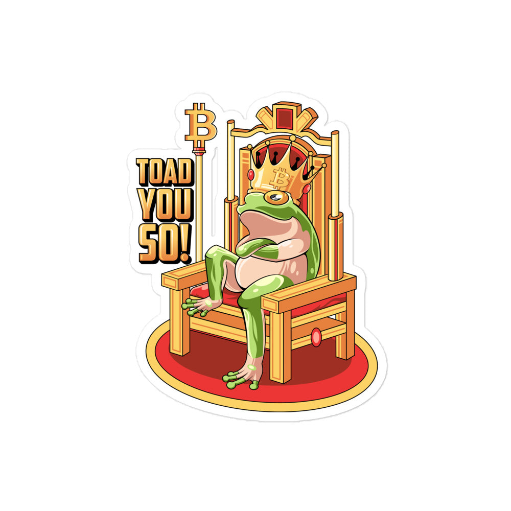 Toad You So Bubble-free stickers