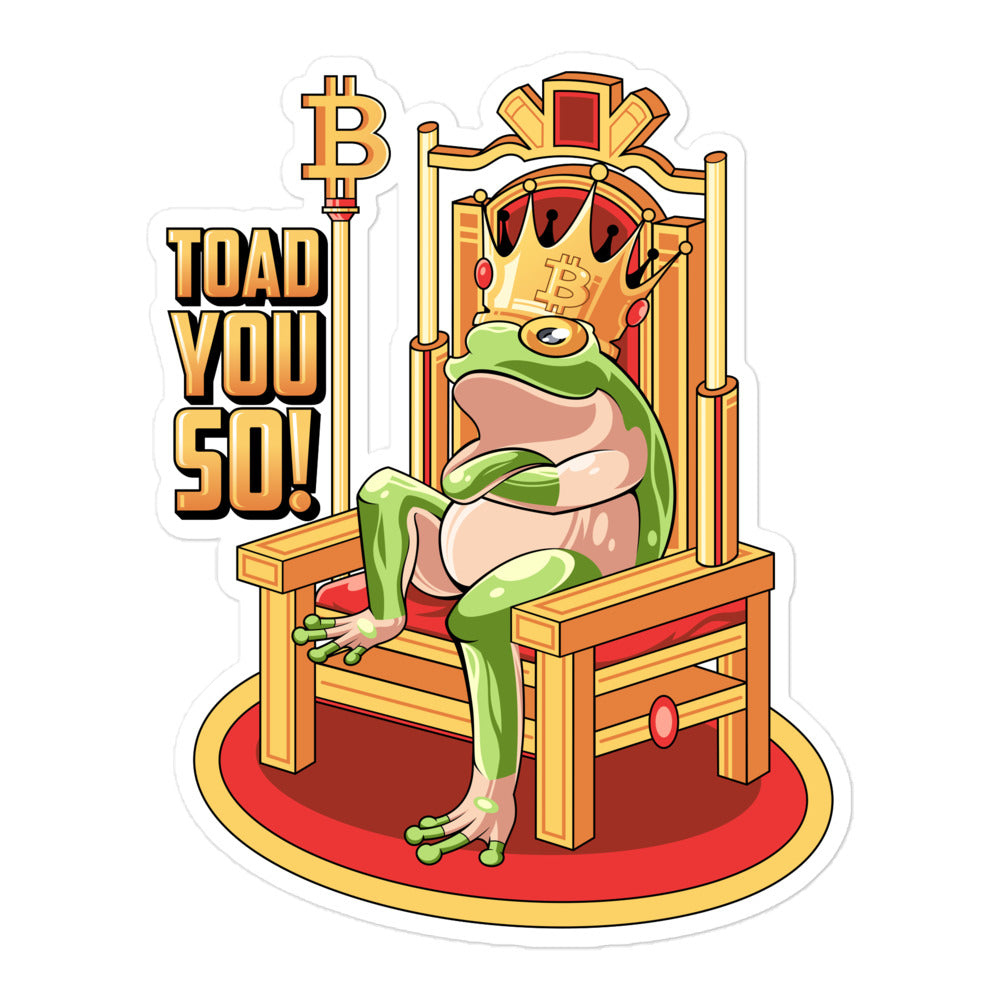 Toad You So Bubble-free stickers