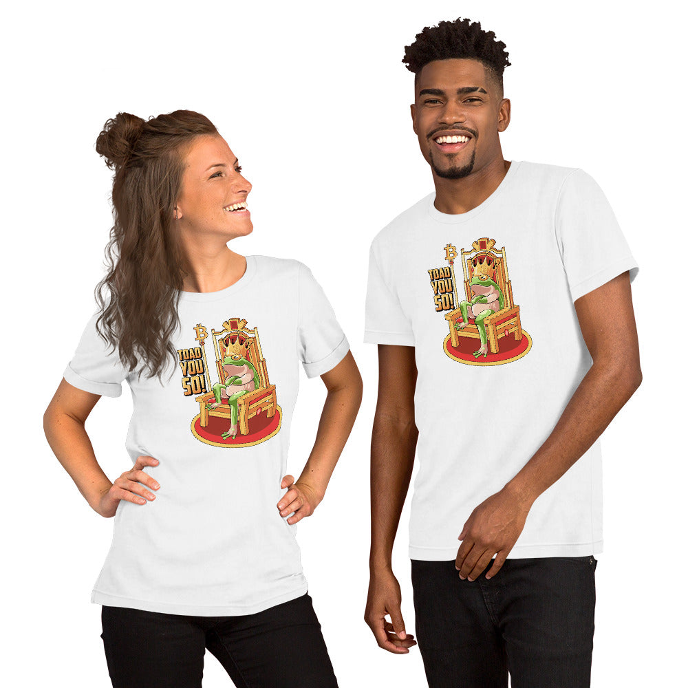Toad You So! Short-Sleeve Unisex T-Shirt