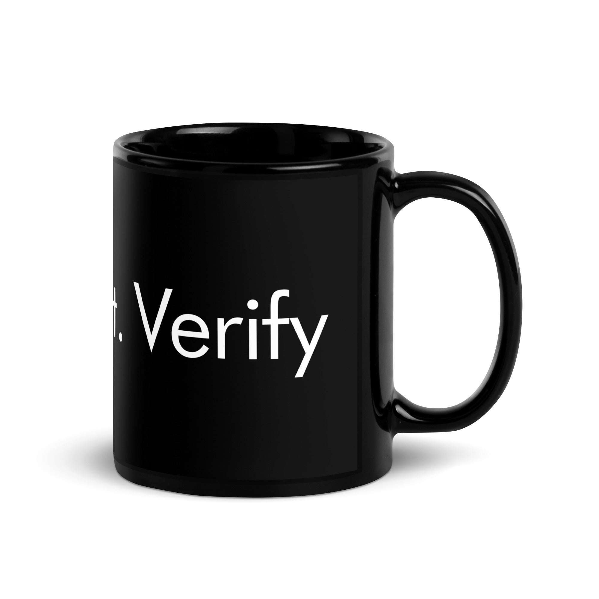 Don't Trust, Verify Black Glossy Mug