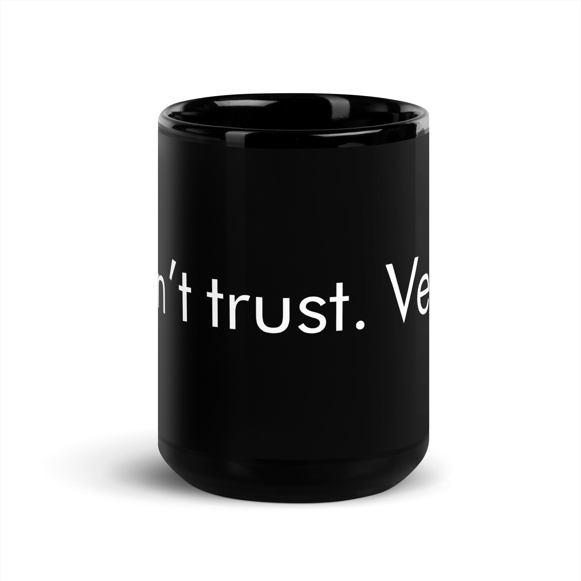 Don't Trust, Verify Black Glossy Mug