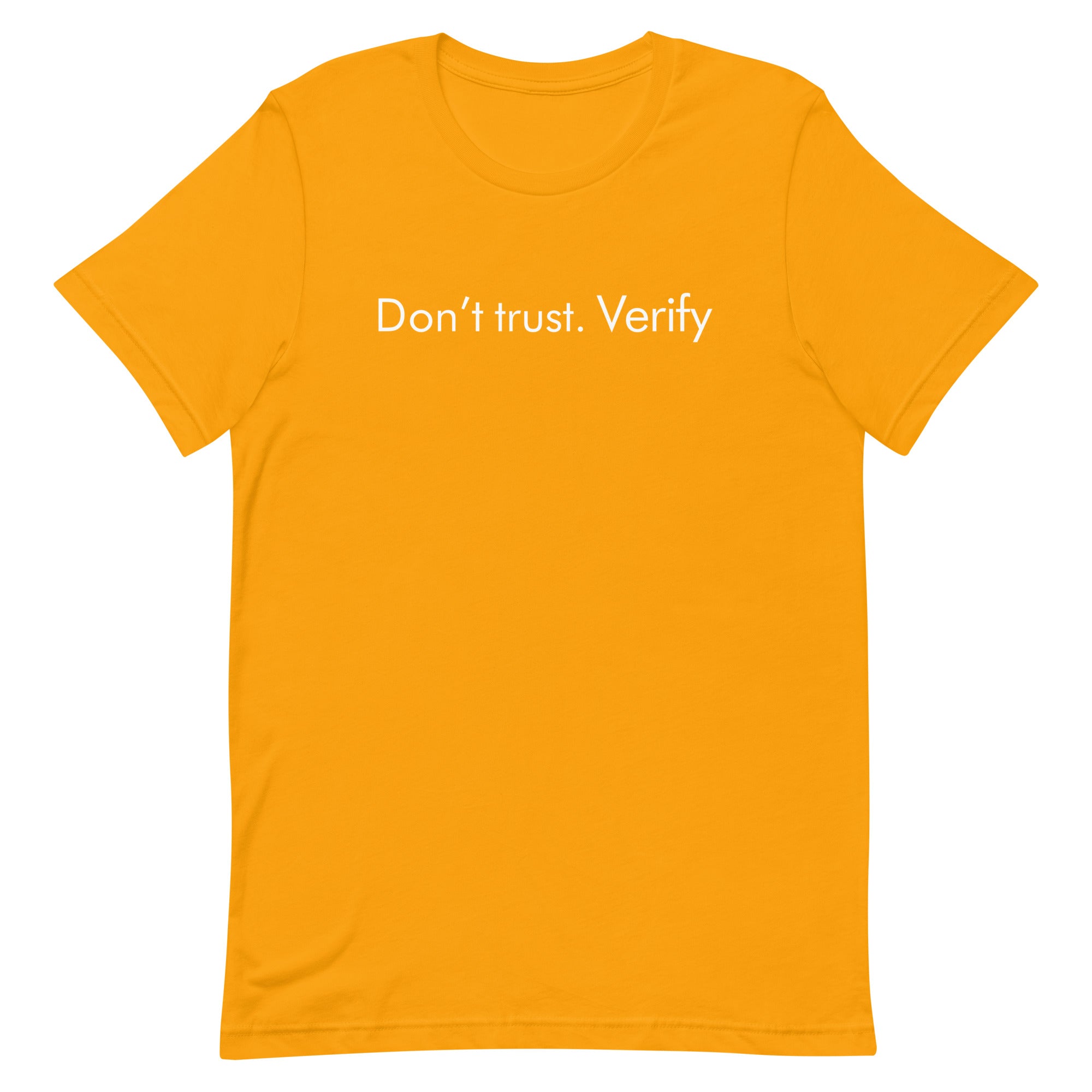 Don't Trust, Verify Unisex t-shirt