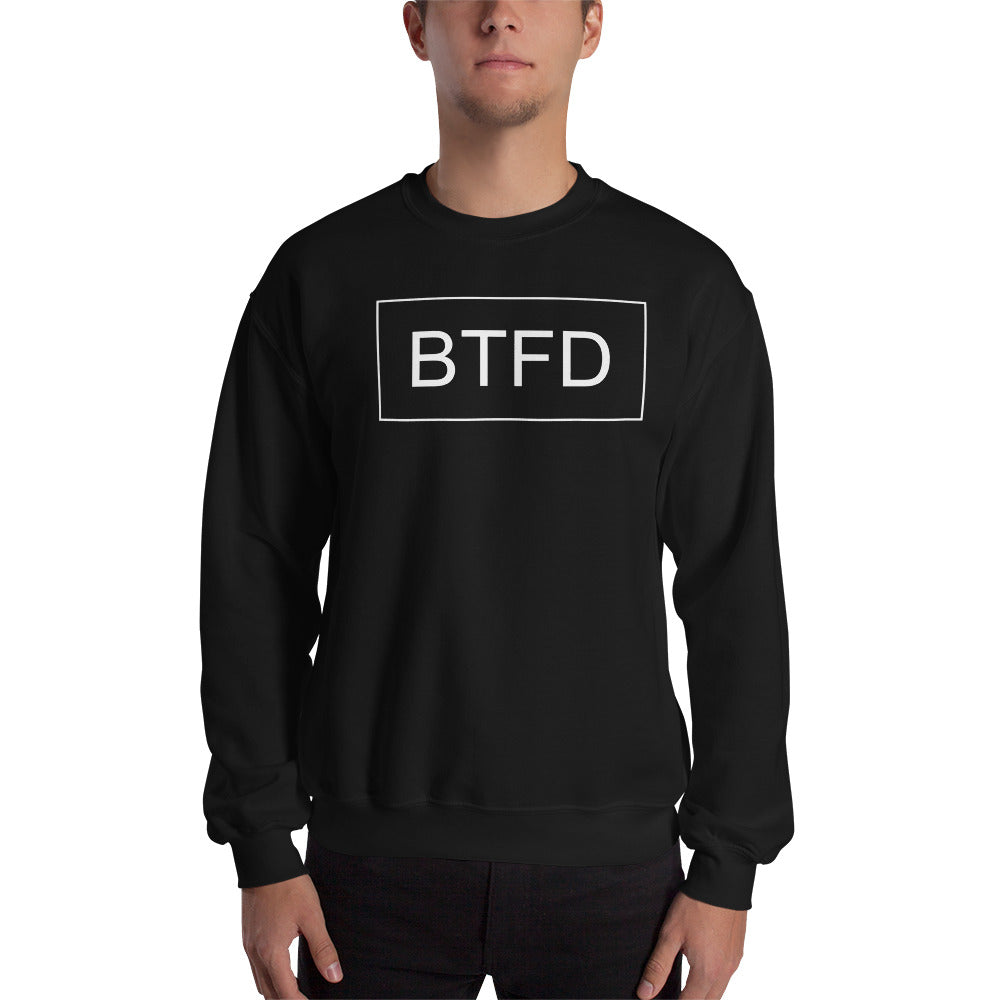 BTFD Unisex Sweatshirt