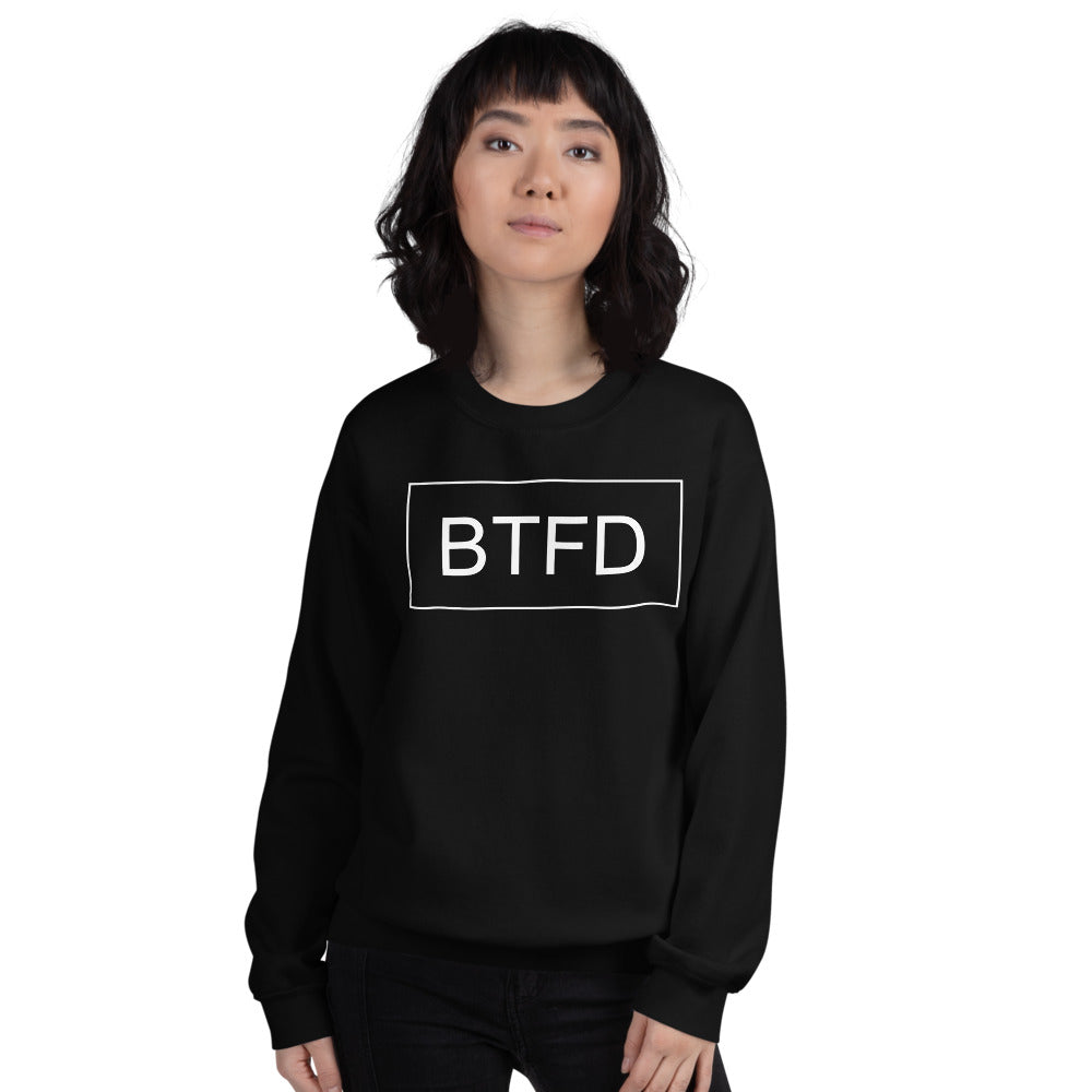 BTFD Unisex Sweatshirt