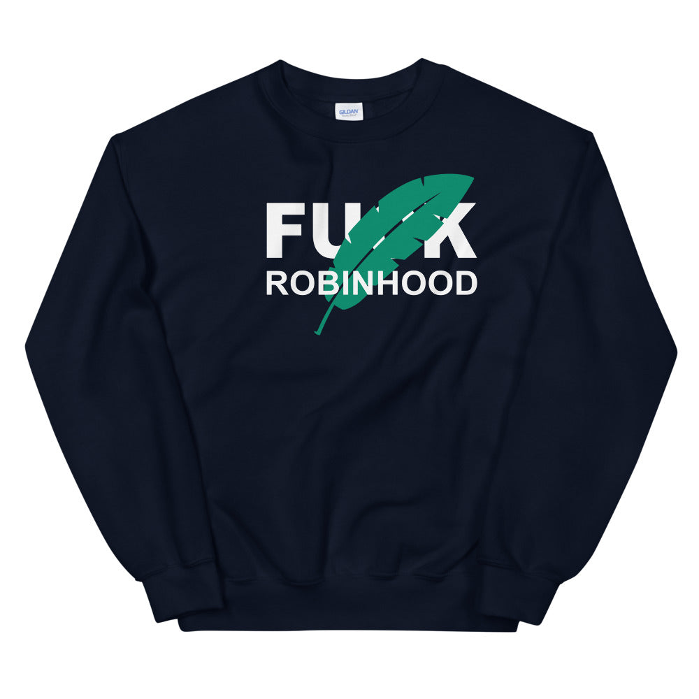 F Robinhood Unisex Sweatshirt