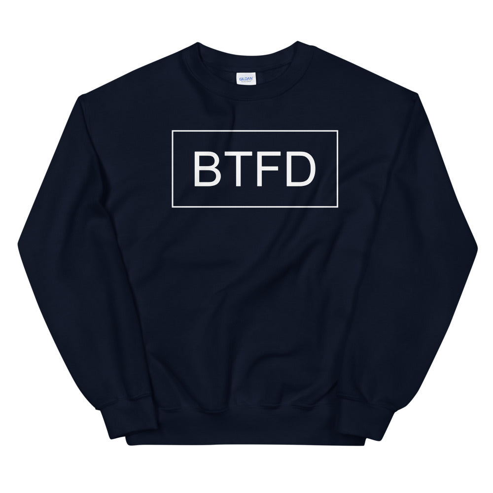 BTFD Unisex Sweatshirt