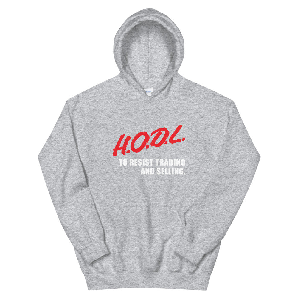 HODL (dare) Unisex Hoodie