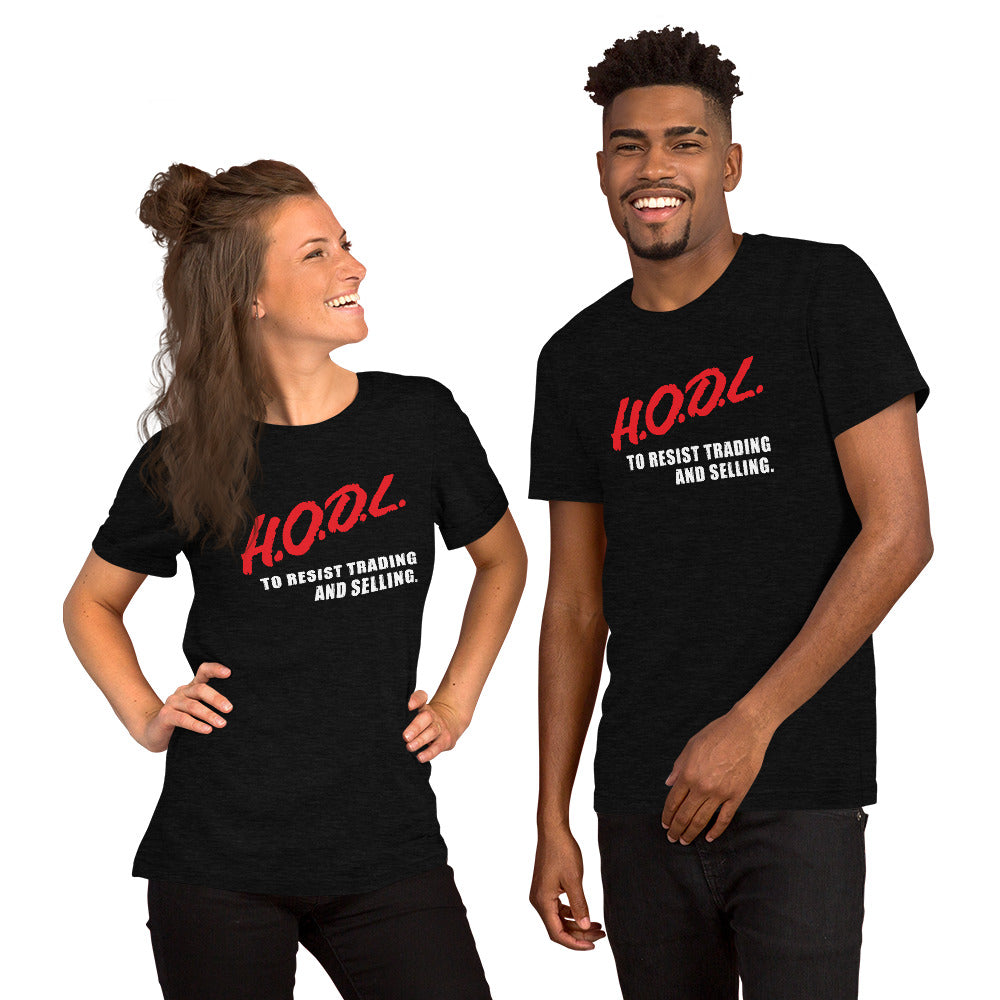 HODL (dare) Short-Sleeve Unisex T-Shirt