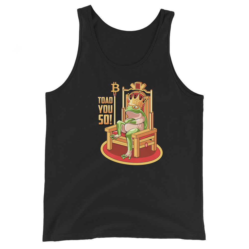 Toad You So! Unisex Tank Top