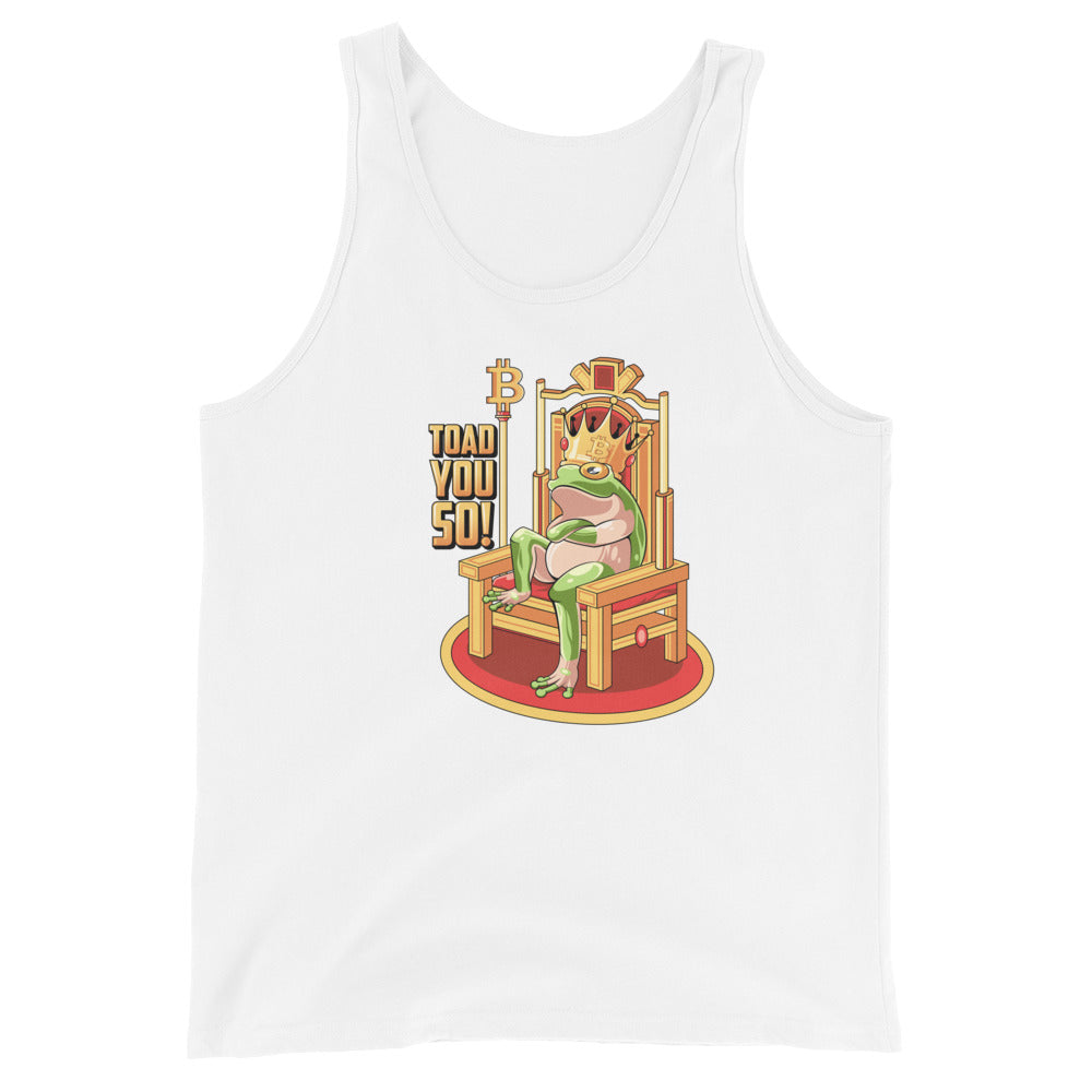 Toad You So! Unisex Tank Top